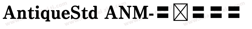 AntiqueStd ANM字体转换